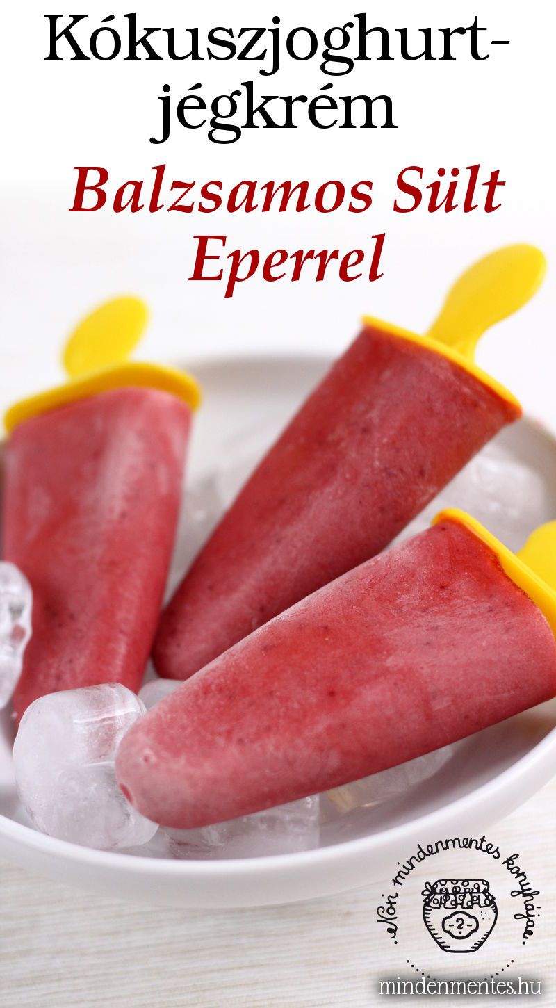 Kókuszjoghurt-jégkrém balzsamos sült eperrel