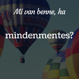 Mi van benne, ha mindenmentes? |mindenmentes.hu