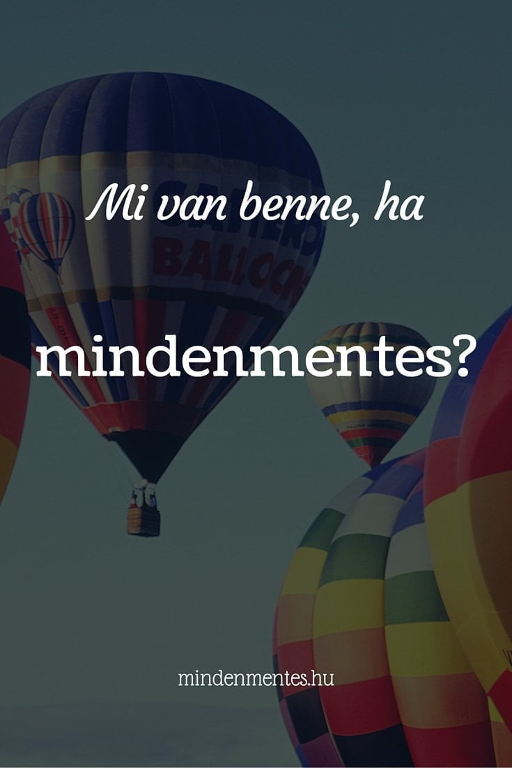 Mi van benne, ha mindenmentes? |mindenmentes.hu