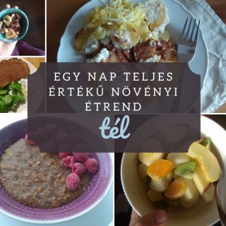 Egy nap teljes értékű növényi étrend - tél |mindenmentes.hu